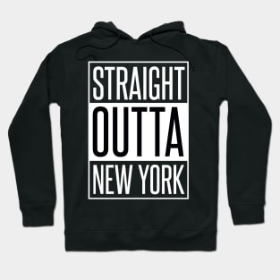 STRAIGHT OUTTA NEW YORK Hoodie